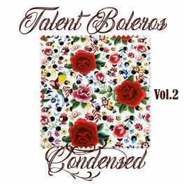 Album cover of Talent Boleros Condensed, Vol. 2