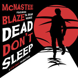 Album cover of Dead Don't Sleep (feat. Blaze Ya Dead Homie)