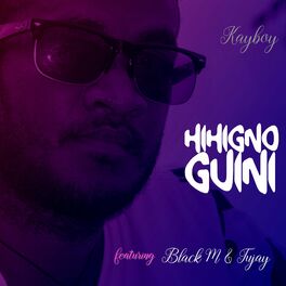 Album cover of Hihigno Guini (feat. Black M & Tujay)