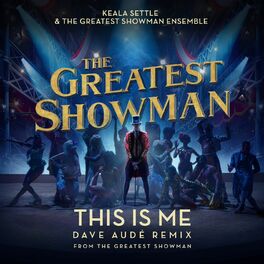 Album cover of This Is Me (Dave Audé Remix From The Greatest Showman)