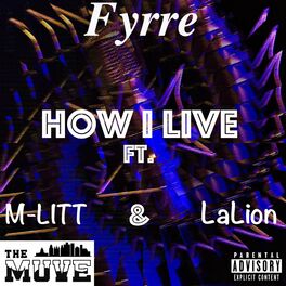 Album cover of How I Live (feat. LaLion & M-Litt)