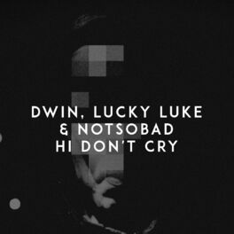 Album cover of Hi Don't Cry