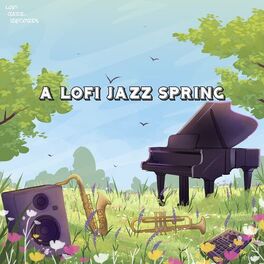 Album cover of A Lofi Jazz Spring