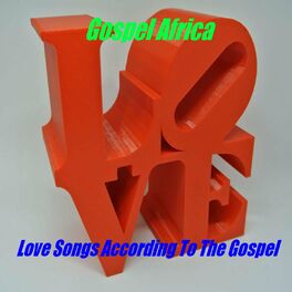 Album cover of Gospel Africa - Love Songs According to gospel