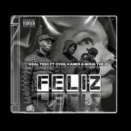 Album cover of Feliz (feat. Moha The B & Cyril kamer)