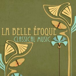 Album cover of La belle époque: Classical Music
