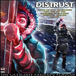 Album cover of Distrust The Ultimate Fantasy Playlist