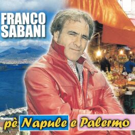 Album cover of Pe' Napule e Palermo