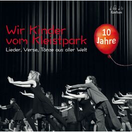 Album cover of Wir Kinder vom Kleistpark - 10 Jahre