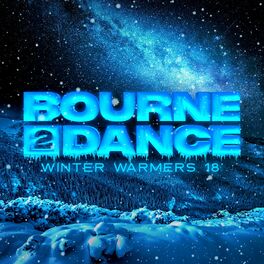 Album cover of Bourne 2 Dance: Winter Warmers '18