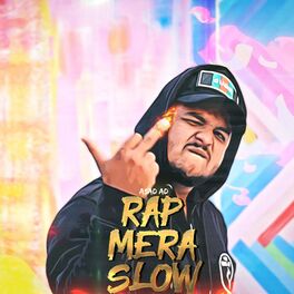 Album cover of Rap Mera Slow (feat. CNU)