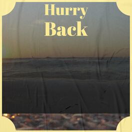 Album cover of Hurry Back
