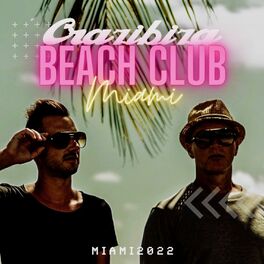 Album cover of Crazibiza Beach Club Miami 2022