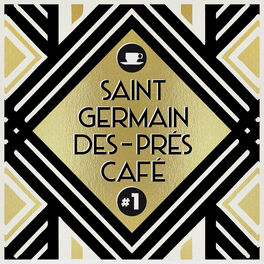 Album cover of Saint-Germain-Des-Prés Café #1