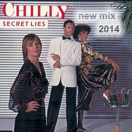 Album cover of Chilly - Secret Lies new Mix 2014 (MP3 Album)