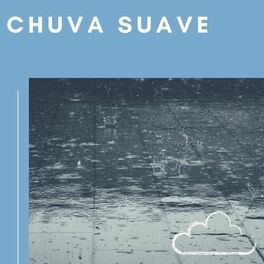 Album cover of Chuva Suave