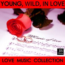 Album cover of Young , Wild , In Love