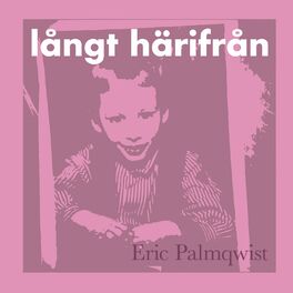 Album cover of Långt Härifrån