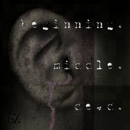 Album cover of Beginning. Middle. Dead