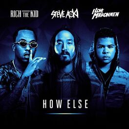 Album cover of How Else (feat. Rich The Kid & ILOVEMAKONNEN)