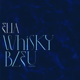 Album cover of Whisky Bleu