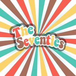 Album cover of The Seventies