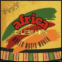 Album cover of Africa Celebrates World Music Month: 2023