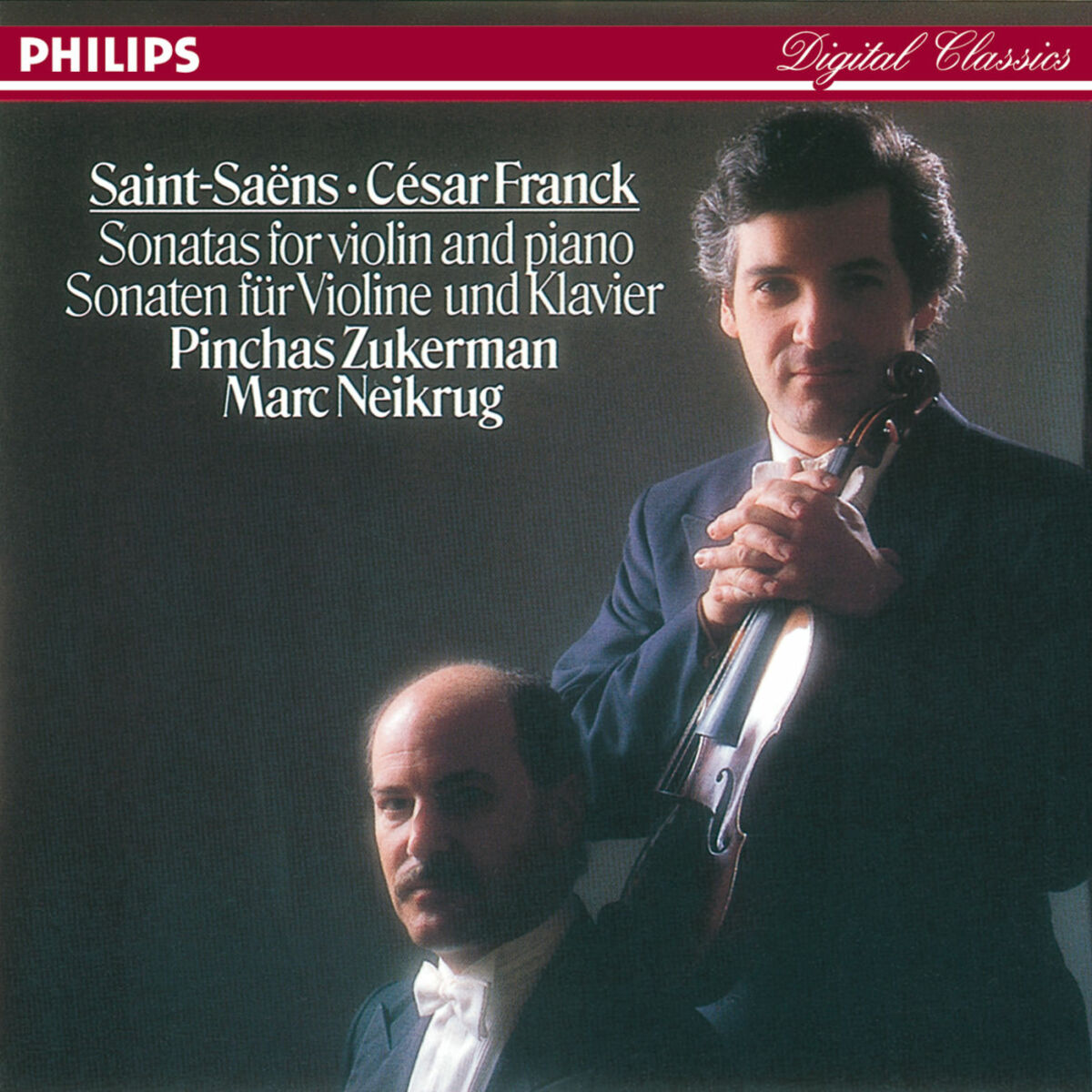 Pinchas Zukerman - Franck: Violin Sonata//Saint-Saëns: Violin Sonata No.1:  lyrics and songs | Deezer