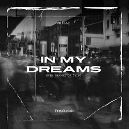 Album cover of IN MY DREAMS (feat. FREAKCIÒN )