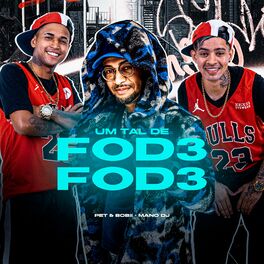 Album cover of Um Tal de Fod3 Fod3