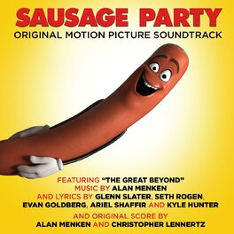 Album cover of Sausage Party (Original Motion Picture Soundtrack)