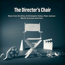 Album cover of The Director's Chair: Music from the Films of Christopher Nolan, Peter Jackson, Martin Scorsese & More