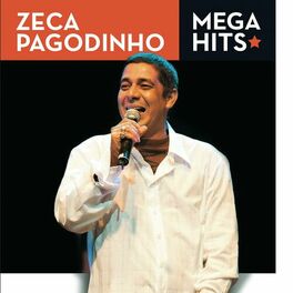 Album cover of Mega Hits - Zeca Pagodinho