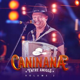 Album cover of Caninana Entre Amigos, Vol. 2