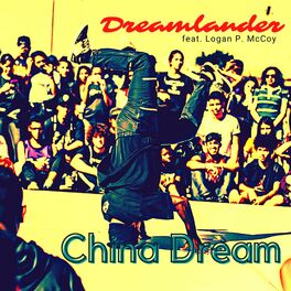 Album cover of China Dream (feat. Logan P. McCoy)