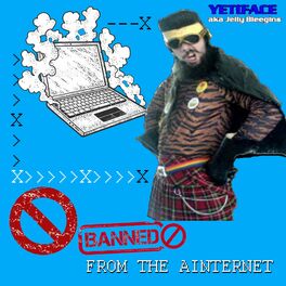 Album cover of Banned From The Ainternet