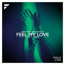 Album cover of Feel My Love (Kill Them With Colour Remix)