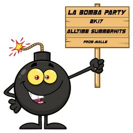 Album cover of La Bomba Party (2K17)