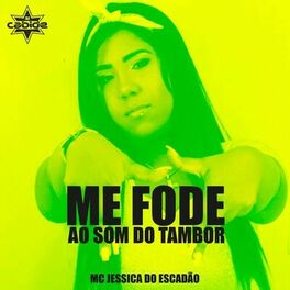 Album cover of Me Fode ao Som do Tambor