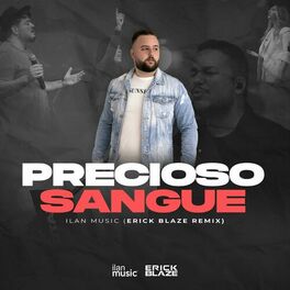 Album cover of Precioso Sangue (ERICK BLAZE Remix)