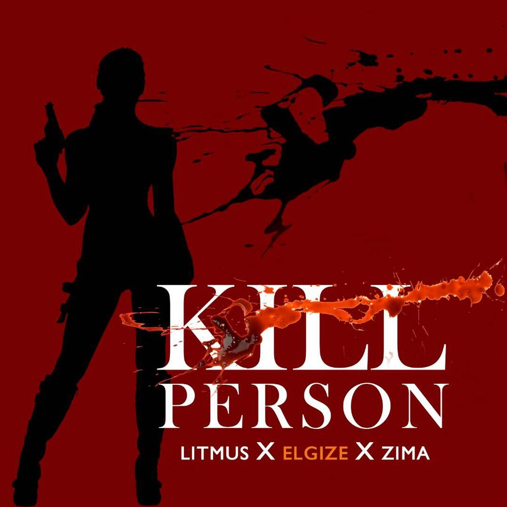 Person kill. Litmus.