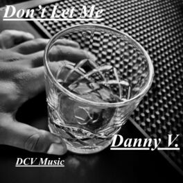 Album cover of Don't Let Me