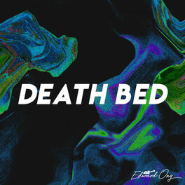 Death bed deals song lyrics