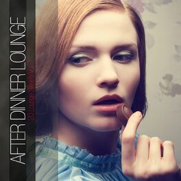 Album cover of After Dinner Lounge - 20 Lounge Sweets, Vol. 1