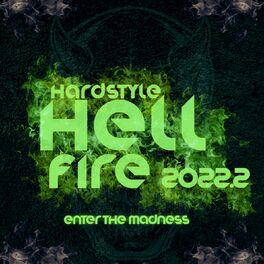 Album cover of Hardstyle Hellfire 2022.2 - Enter the Madness