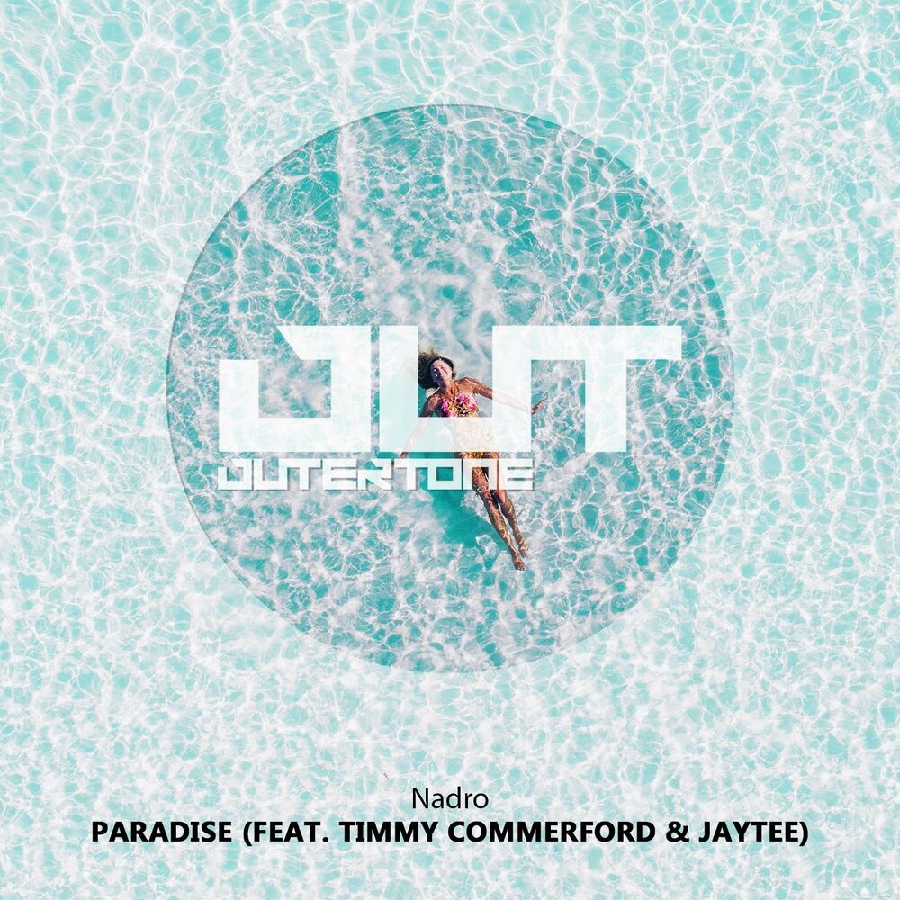 Paradise feat. Let me Love you EQRIC, narvent, Timmy Commerford.