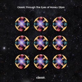 Album cover of Classic Through The Eyes Of: Honey Dijon