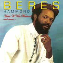 Album cover of Beres Hammond-Have A Nice Weekend