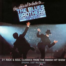 Album cover of A Tribute To The Blues Brothers (Original Cast Recording)