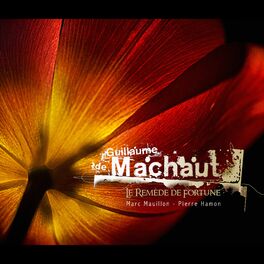 Album cover of Machaut: Le remède de fortune